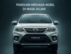 Panduan Menjaga Mobil di Masa Hujan