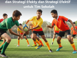 Teknik Dasar Permainan Rugby dan Strategi Efektif untuk Tim Sekolah